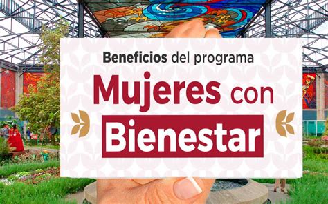 Es Oficial Ya Puedes Registrarte Al Programa Mujeres Con Bienestar En