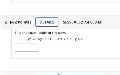 Solved Find The Exact Length Of The Curve