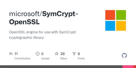 GitHub Microsoft SymCrypt OpenSSL OpenSSL Engine For Use With