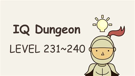 IQ Dungeon Level 231 240 YouTube