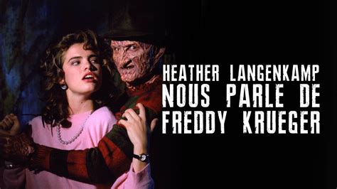 HEATHER LANGENKAMP NOUS PARLE DE FREDDY KRUEGER - Films Fantastiques