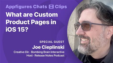 What Are Custom Product Pages In IOS 15 The Basics YouTube