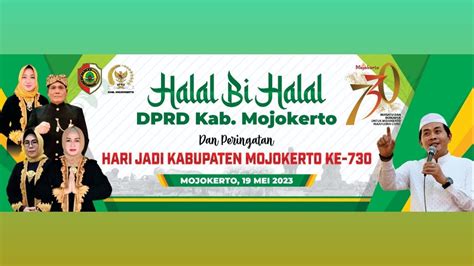 Live Halal Bihalal Dprd Kab Mojokerto Bersama Kh Anwar Zahid Feat