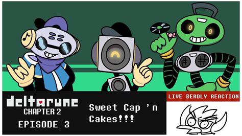 Deltarune Chapter 2 Episode 3 Sweet Cap N Cakes Youtube