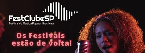 Festclubesp 1° Festival Para Revelar Novos Talentos Da Música