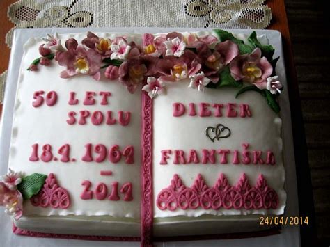 kniha ke zlaté svatbě , Svatební dorty | Dorty od mamy | Cake, Desserts ...