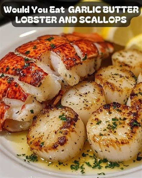 Garlic Butter Lobster And Scallops Brekcel Recipe