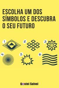 Escolha um dos símbolos e descubra o seu futuro GosteiSalvei