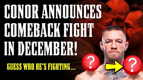 BREAKING! Conor McGregor ANNOUNCES COMEBACK Fight in 2023!!! Guess WHO ...