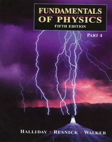 Fundamentals Of Physics 5th Edition Part 4 By Halliday David