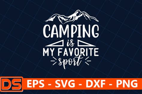 Camping Is My Favorite Sport Graphic By Design Store · Creative Fabrica