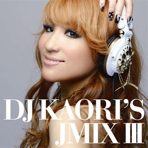 Dj Kaoris Jmix Ⅲ Cd ヴァリアス・アーティスツ Universal Music Japan