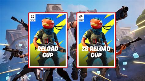 Fortnite Reload Cups Format Dates And How To Compete Esports Gg