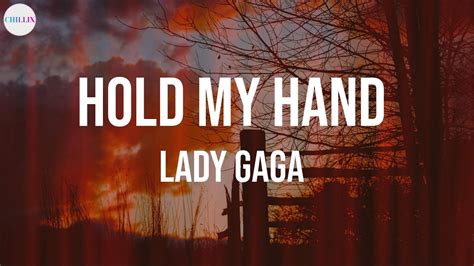 Lady Gaga Hold My Hand Lyrics YouTube