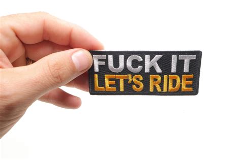 Fuck It Let S Ride Patch Funny Patches For Adults By Ivamis Patches
