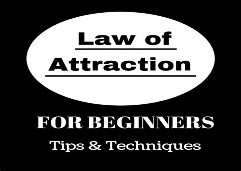 Law of Attraction for Beginners: Useful Tips and Techniques | Self-Discovery & Transformation