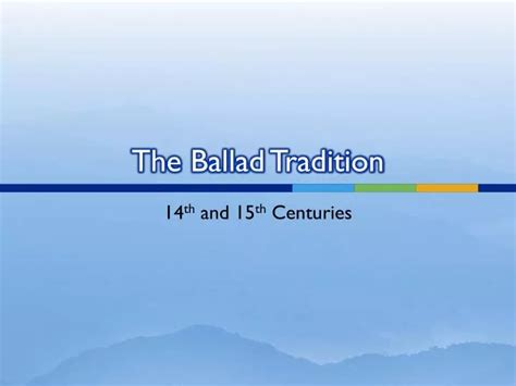 Ppt The Ballad Tradition Powerpoint Presentation Free Download Id