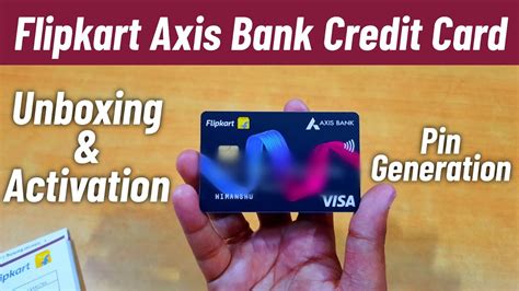 Flipkart Axis Bank Credit Card Unboxing And Activation Flipkart