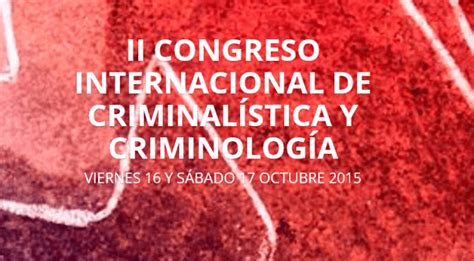 Ii Congreso Internacional De Criminalística Y Criminología