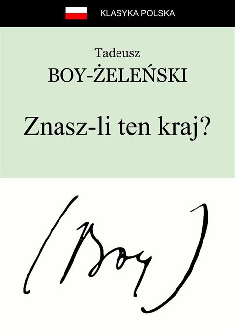 Znasz li ten kraj Boy Żeleński Tadeusz Ebook Sklep EMPIK