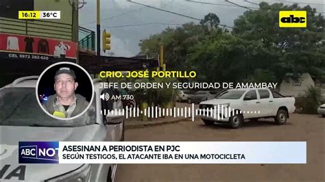 Asesinan A Periodista En Pjc Youtube