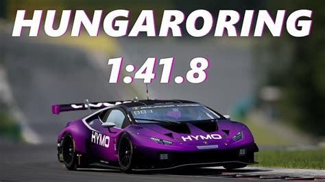 Hungaroring Hotlap SETUP 1 41 8 Lamborghini Huracan GT3 Assetto