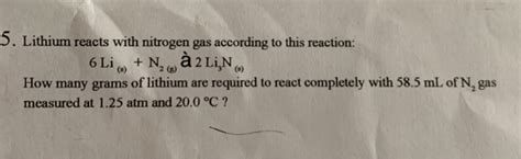 Solved Lithium Reacts With Nitrogen Gas According To This Chegg