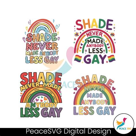 Shade Never Made Anybody Less Gay Svg Bundle Clipart Peace Svg