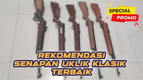 REKOMENDASI SENAPAN UKLIK KLASIK TERBAIK 2024 SENAPAN ANGIN SHARP