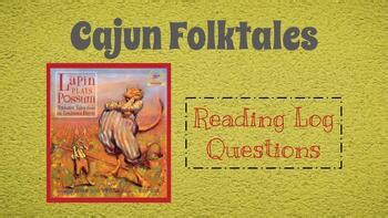 Cajun Folktales Lapin Plays Possum Reading Log Thought Questions