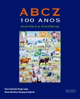 Abcz 100 Anos De Historia E Historias 9788593617041