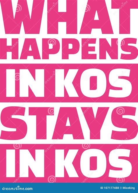 What Happens in Kos Stays in Kos Stock Vector - Illustration of