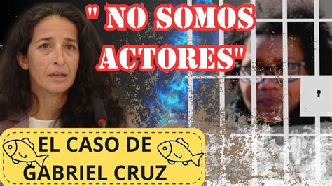 Caso Gabriel Cruz La Madre Del Pesca To En El Senado Netflix