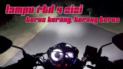 Test Lampu Rtd M H Sisi Watt Di Satria Fu Youtube