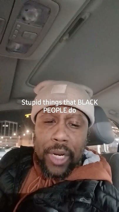 Stupid Things Black People Do Youtube