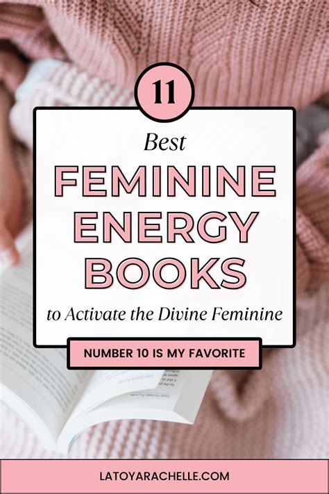 11 Best Feminine Energy Books For Awakening The Divine Feminine