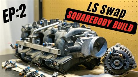 Ls Swapping A Squarebody 79 C10 Ep 2 Alternator Injectors And Fuel