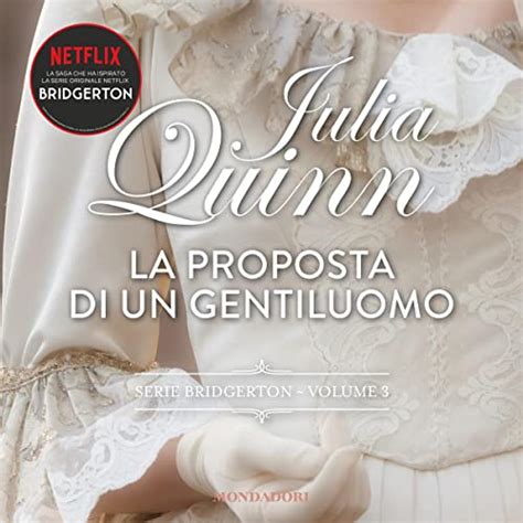 La Proposta Di Un Gentiluomo By Julia Quinn Audiobook Audible Au