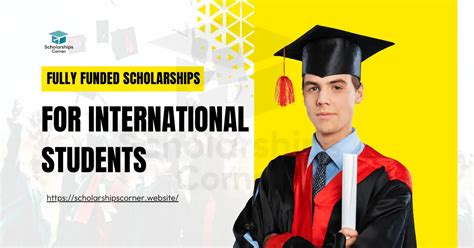 Fully Funded Scholarships For International Students 2024