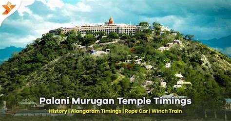 Palani Murugan Temple Timings, Alangaram Details and Rope Car Booking