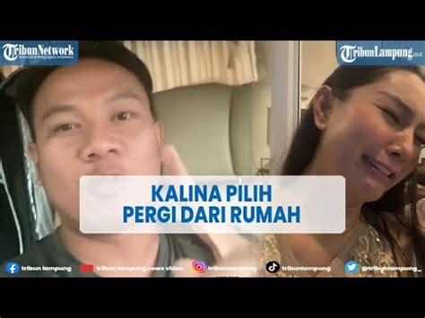 Kalina Pilih Pergi Dari Rumah Vicky Prasetyo YouTube