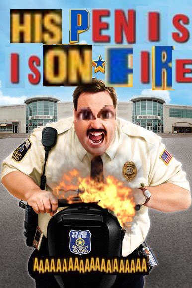 Why Do I Keep Making These Paul Blart Mall Cop Know Your Meme