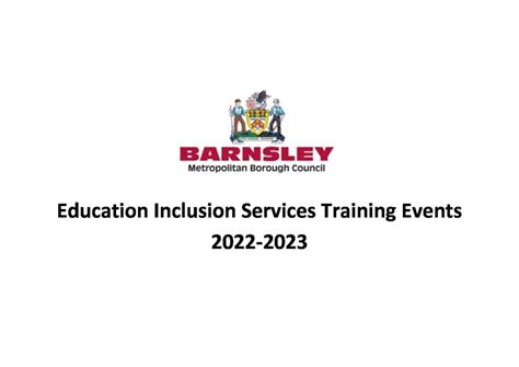 Barnsley Education Inclusion Services Training Calendar 2022 – 2023 v_4