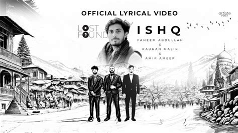 Ishq Music Film I Amir Ameer I Faheem Abdullah I Rauhan Malik I