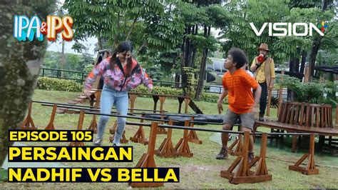 MAKIN PANAS INI KECURANGAN YANG DILAKUKAN BELLA IPA IPS Episode