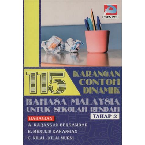 Karangan Contoh Dinamik Bahasa Malaysia Untuk Sekolah Rendah Tahap