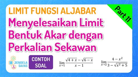 Limit Fungsi Aljabar Matematika Kelas 11 •part 11 Menyelesaikan Limit