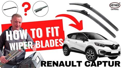 How To Remove And Install New Wiper Blades Renault Captur Both Type Of