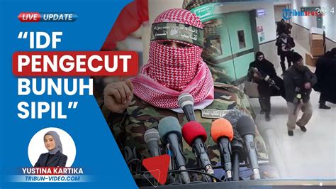 Al Qassam Sebut IDF Pengecut Buntut Nyamar Jadi Dokter Di RS Ibnu