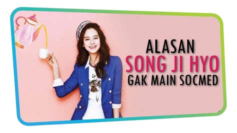 Ini Alasan Kenapa Song Ji Hyo Nggak Main Sosmed Kincir Updates Vidio